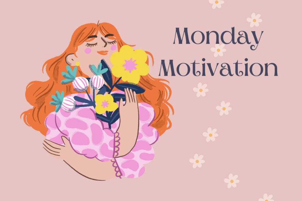 Monday Motivation: Believe