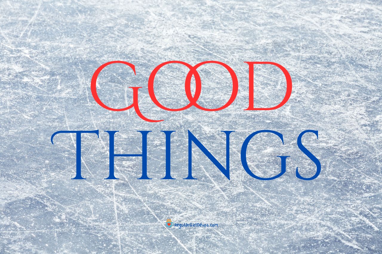 Good Things